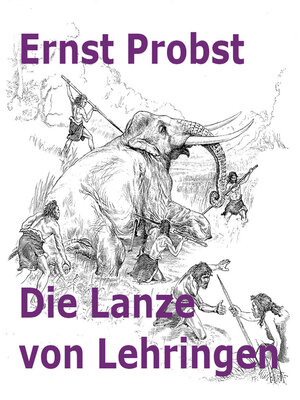 cover image of Die Lanze von Lehringen